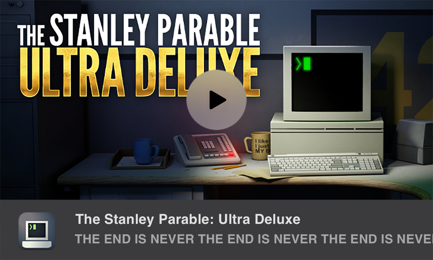 The Stanley Parable: Ultra Deluxe App Store Link!